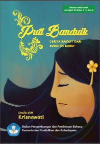 Image of Puti Banduik: Cerita Rakyat dari Sumatra Barat