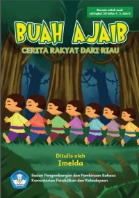 Image of Buah Ajaib: Cerita Rakyat dari Riau