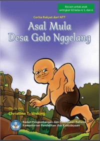 Image of Asal Mula Desa Golo Nggelang: Cerita Rakyat dari NTT