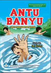 Image of Antu Banyu: Cerita Rakyat dari Sumatera Selatan
