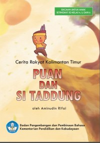 Image of Puan dan SI Taddung: Cerita Rakyat Kalimantan Timur