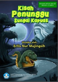 Image of Penunggu Sungai Kapuas: Cerita Rakyat dari Kalimantan Tengah