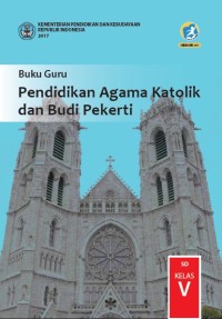 Image of Pendidikan Agama Katolik dan Budi Pekerti : buku guru