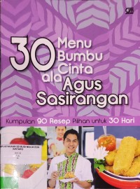 Image of 30 Menu Bumbu Cinta ala Agus Sasaringan