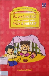 Image of 52 Aktifitas untuk membuat anak pede dan kreatif