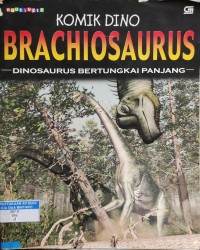 Image of Brachiosaurus : Dinosaurus bertungkai panjang