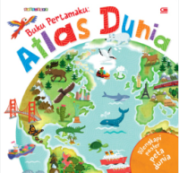 Image of Buku Pertamaku : Atlas Dunia