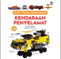 Image of Buku Pintar Kendaraan : Kendaraan Penyelamat