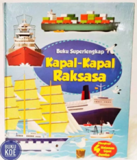 Image of Buku Superlengkap: Kapal-Kapal Raksasa