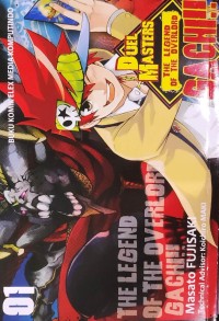 Image of Duel Masters The Legend of The Overlord Gachi 1