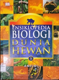 Image of Ensiklopedi Biologi Dunia Hewan 5 : Amfibi