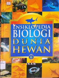 Image of Ensiklopedi Biologi Dunia Hewan 6: Ikan