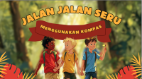 Image of Jalan-jalan Seru Menggunakan Kompas
