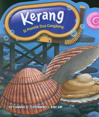 Image of Kerang : Si Pemilik Dua Cangkang