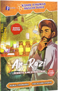 Image of Komik Ilmuwan Muslim Dunia: Ar-Razi Perintis Ilmu Kedokteran