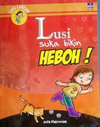 Image of Lusi Suka Bikin Heboh : Lusi Lincah