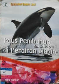 Image of Paus Pembunuh dan kehidupan di perairan dingin