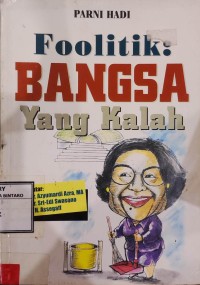 Image of Politik bangsa Yang Kalah