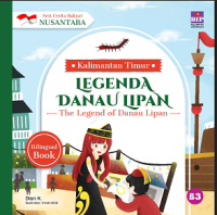 Image of Seri Cerita Rakyat Kalimantan Timur : Legenda Danau Lipan