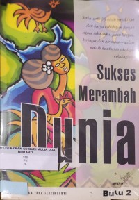 Image of Sukses Merambah Dunia  ( buku 2 )